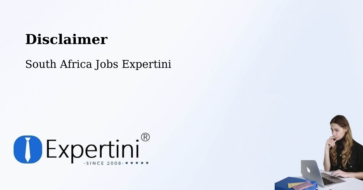 Disclaimer – Pretoria - South Africa Jobs Expertini