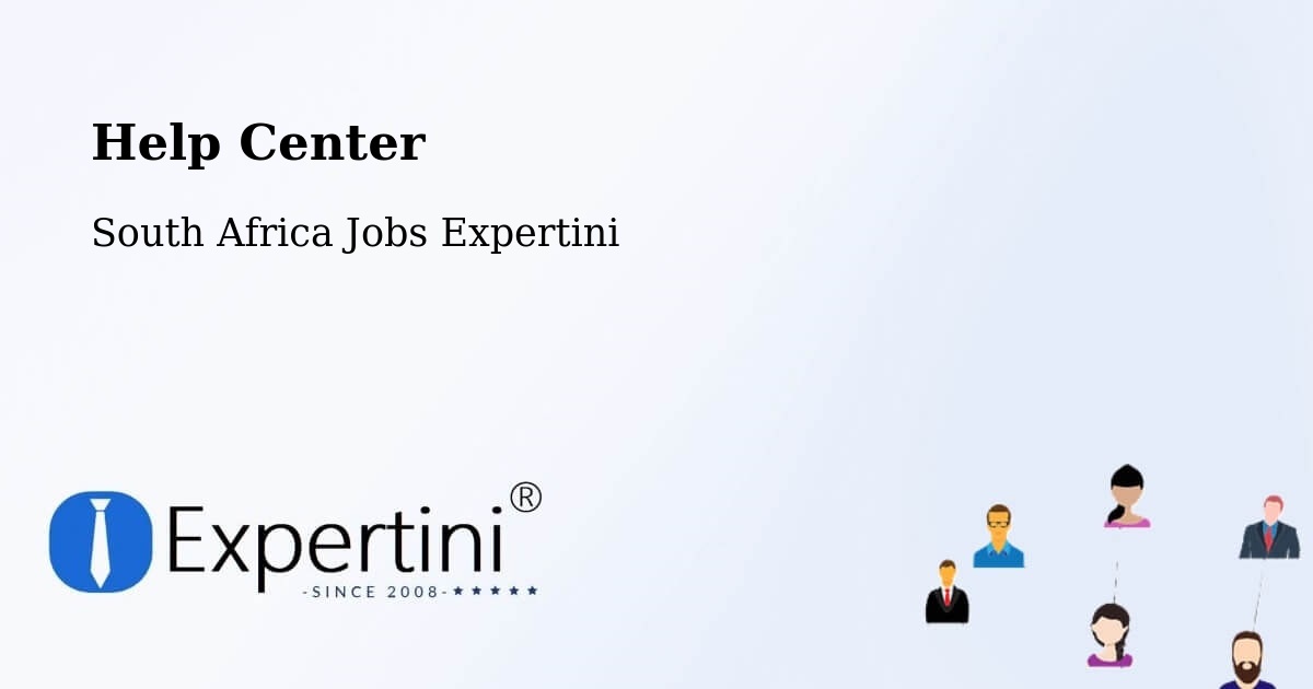 Help Center – Pretoria - South Africa Jobs Expertini